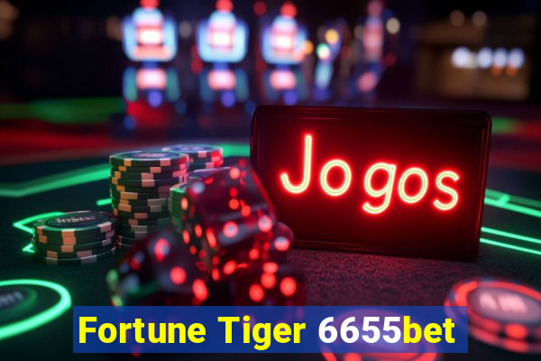 Fortune Tiger 6655bet